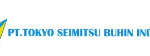 TOKYO SEIMITSU BUHIN INDONESIA